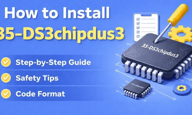 Install 35-DS3ChipDUS3 Guide & Setup Tips Today